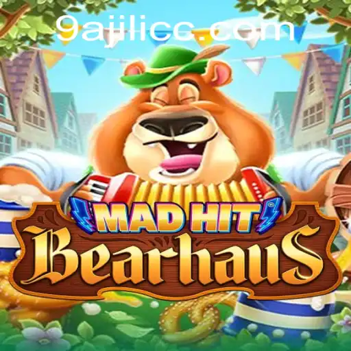 Dive into the Exciting World of MadHitBearhaus with the Intriguing Keyword '9AJILI'