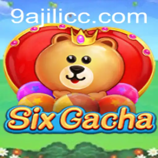 SixGacha: A New Era in Gaming with a Twist of 9AJILI